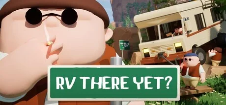 RV There Yet? — подарок Steam
