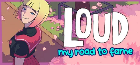 LOUD: My Road to Fame — подарок Steam