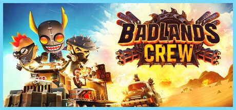 Badlands Crew - Drive, Command, Conquer — подарок Steam