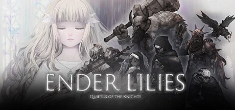 ENDER LILIES: Quietus of the Knights — подарок Steam
