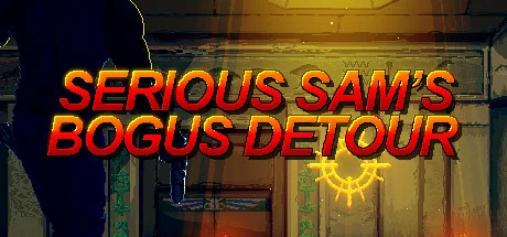 Serious Sam's Bogus Detour — подарок Steam