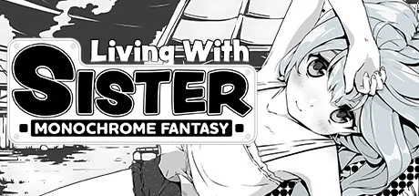 Living With Sister: Monochrome Fantasy — подарок Steam