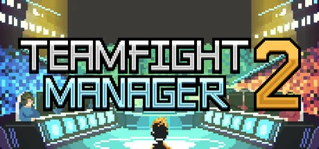 Teamfight Manager 2 — подарок Steam