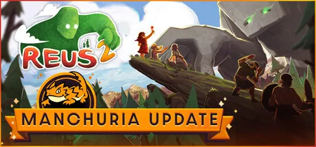 Reus 2 — подарок Steam