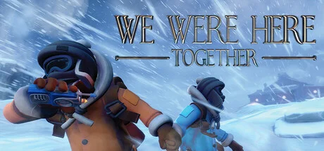 We Were Here Together — подарок Steam