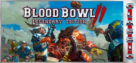 Blood Bowl 2: Legendary Edition (Classic) — подарок Steam