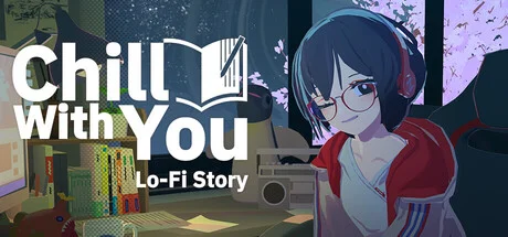 Chill with You : Lo-Fi Story — подарок Steam