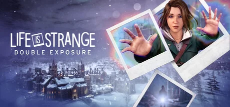 Life is Strange: Double Exposure — подарок Steam