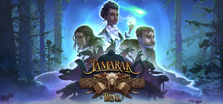 Tamarak Trail — подарок Steam