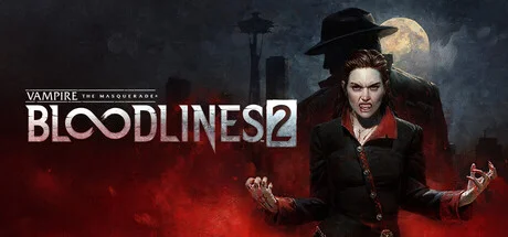 Vampire: The Masquerade® - Bloodlines™ 2 — подарок Steam