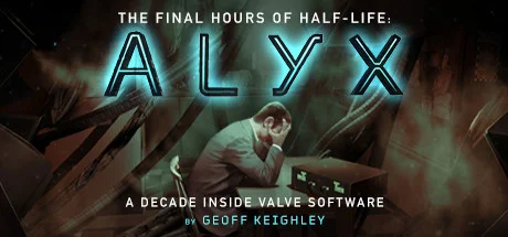 Half-Life: Alyx - Final Hours — подарок Steam