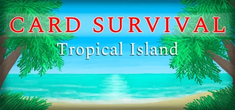 Card Survival: Tropical Island — подарок Steam