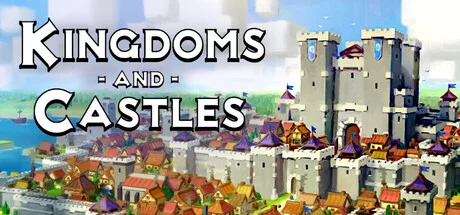 Kingdoms and Castles — подарок Steam