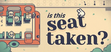 Is This Seat Taken? — подарок Steam