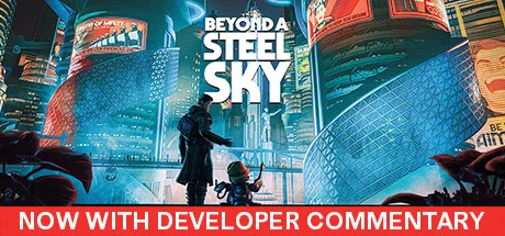 Beyond a Steel Sky — подарок Steam