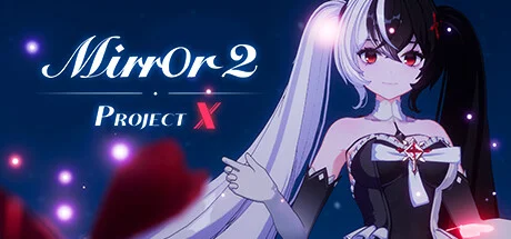 Mirror 2: Project X — подарок Steam