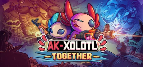 AK-xolotl: Together — подарок Steam