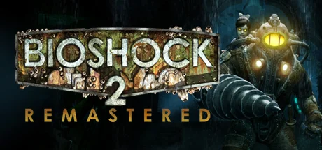 BioShock™ 2 Remastered — подарок Steam