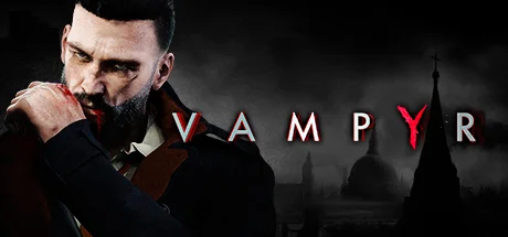 Vampyr — подарок Steam