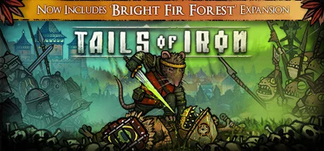 Tails of Iron — подарок Steam